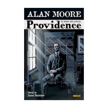 PROVIDENCE VOL.1 EL MIEDO QUE ACECHA POR ALAN MOORE