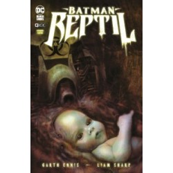 BATMAN REPTIL Nº 1,3,4,5 POR GARTH ENNIS Y LIAM SHARP