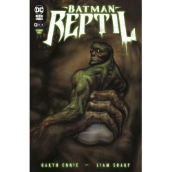 BATMAN REPTIL Nº 1,3,4,5 POR GARTH ENNIS Y LIAM SHARP