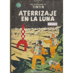 TINTIN EDICION CON LOMO DE TELA : OBJETIVO LA LUNA EDICION 1965  Y ATERRIZAJE EN LA LUNA EDICION 1965