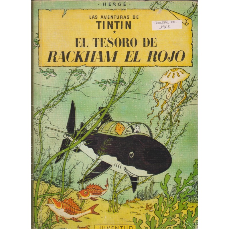 TINTIN EL TESORO DE RACKHAM EL ROJO 3ª EDICION AÑO 1965 EDICION CON LOMO DE TELA