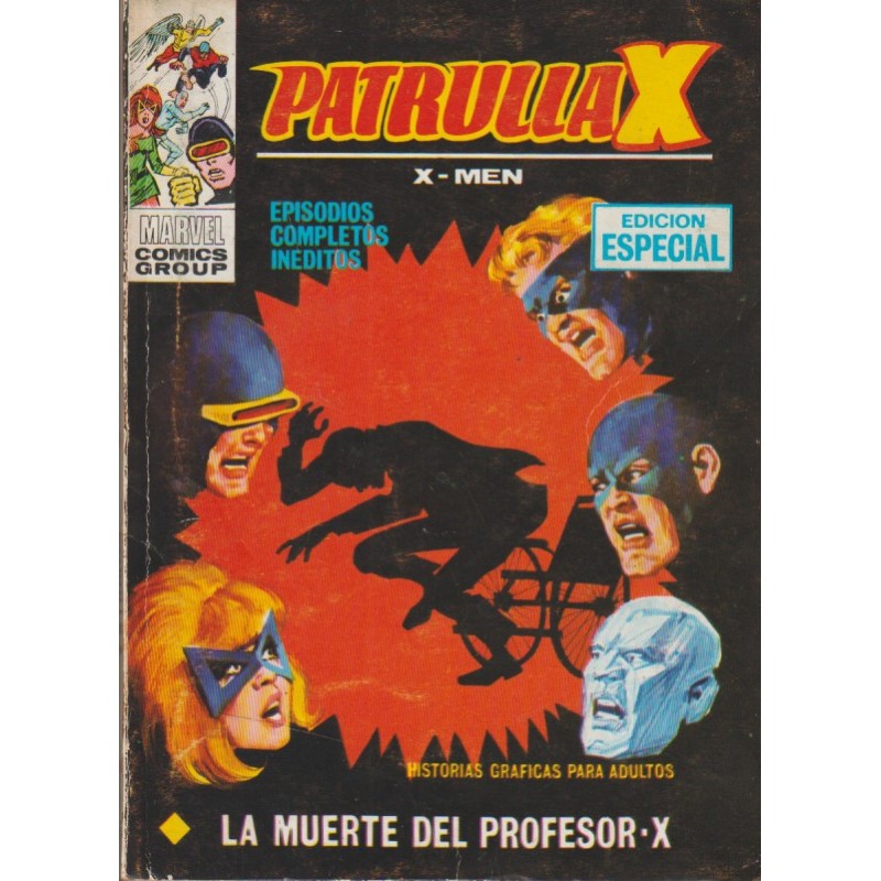 PATRULLA X ED.VERTICE VOL.1 Nº 19 LA MUERTE DEL PROFESOR-X