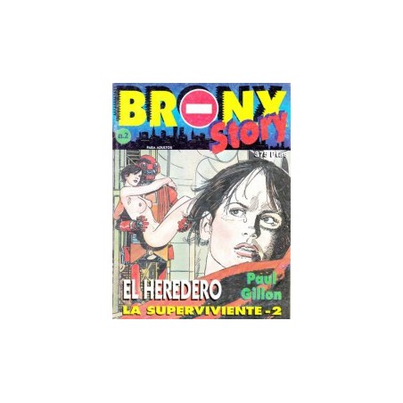 BRONX STORY Nº 1 Y 2 (LA SUPERVIVIENTE POR PAUL GILLON )