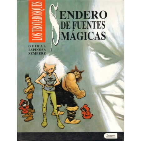 COLECCION EL OJO Nº 8 LOS TROTABOSQUES - SENDERO DE FUENTES MAGICAS POR GUIRAL, ESPINOSA Y SEMPERE