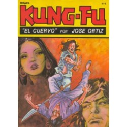 KUNG-FU ED.AMAIKA Nº 4 Y 7 DE 7 , CON EL CUERVO DE JOSE ORTIZ