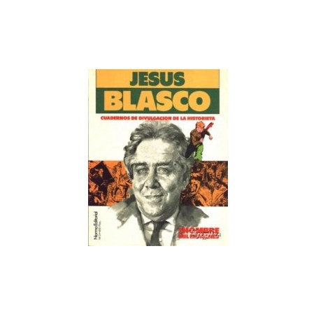 UN HOMBRE , MIL IMAGENES Nº 3 JESUS BLASCO ,CUADERNOS DE DIVULGACION DE LA HISTORIETA ,MONOGRAFICO