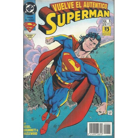 SUPERMAN VOL.3 Nº 5 VUELVE EL AUTENTICO SUPERMAN