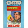 CISCO KID POR JOSE LUIS SALINAS ,CHITO EXTRAORDINARIO 16 : el fantasma negro