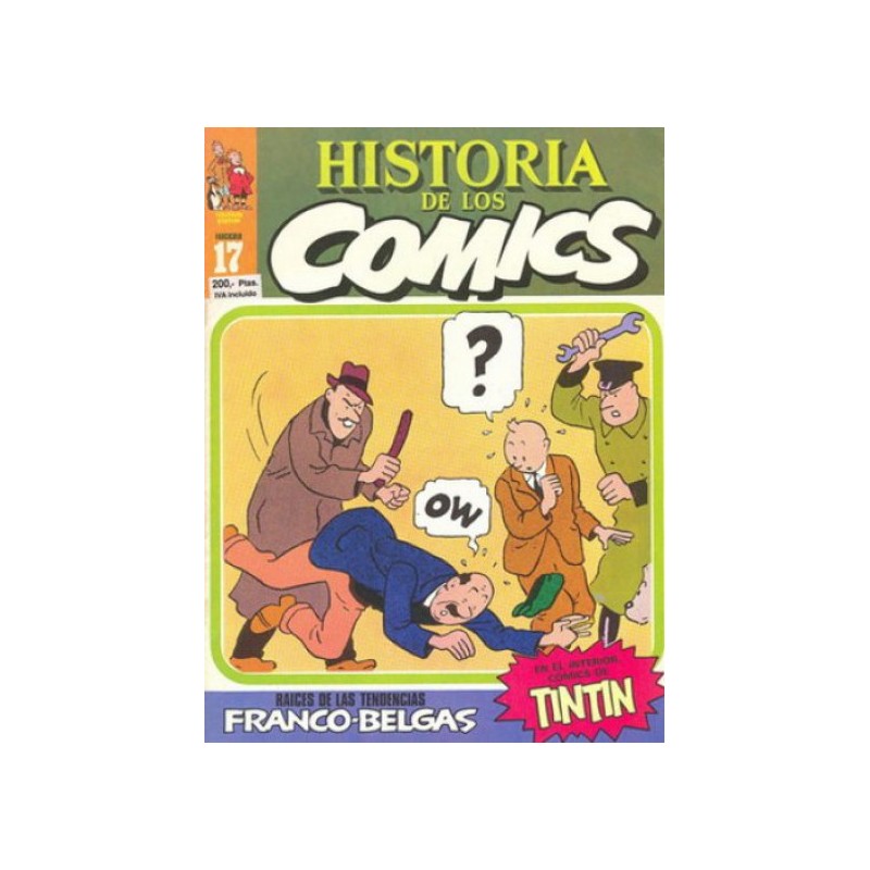 HISTORIA DE LOS COMICS Nº 17 ED.TOUTAIN , RAICES DE LAS TENDENCIAS FRANCO-BELGAS , EN EL INTERIOR COMICS DE TINTIN