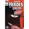 MARVEL HEROES Nº 61 AL 63 ,ED.FORUM EXCALIBUR , LOBEZNO Y MOTORISTA FANTASMA