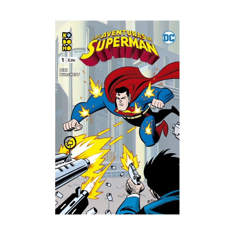 LAS AVENTURAS DE SUPERMAN Nº 1 POR PAUL DINI Y BURCHETT