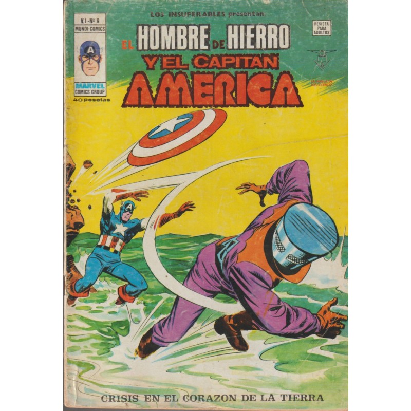 LOS INSUPERABLES PRESENTAN EL HOMBRE DE HIERRO Y EL CAPITAN AMERICA Nº 9 CRISIS EN EL CORAZON DE LA TIERRA