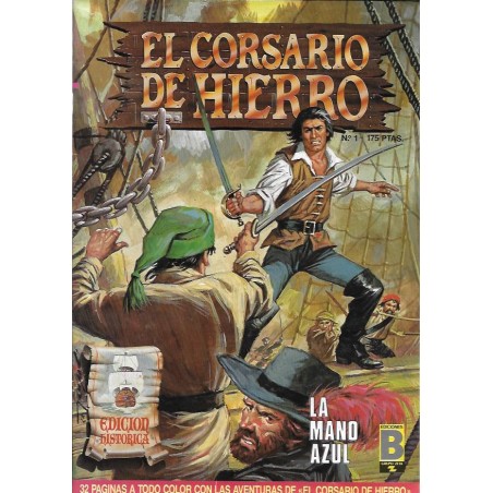 EL CORSARIO DE HIERRO Nº 1 ED.HISTORICA ED.B