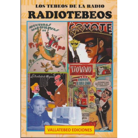 CUADERNOS DE LA HISTORIETA ESPAÑOLA VOL.29 LOS TEBEOS DE LA RADIO : RADIOTEBEOS