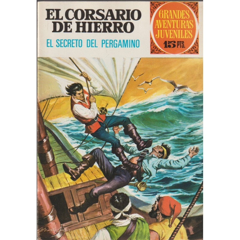 GRANDES AVENTURAS JUVENILES n. 15 EL CORSARIO DE HIERRO : EL SECRETO DEL PERGAMINO