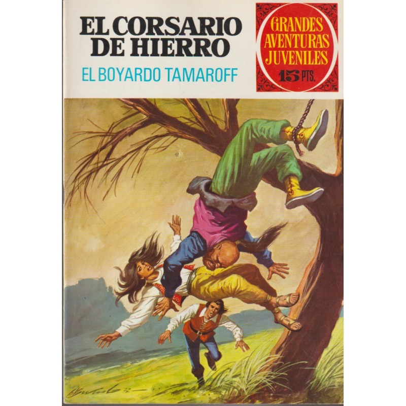 GRANDES AVENTURAS JUVENILES n. 37 EL CORSARIO DE HIERRO : EL BOYARDO TAMAROFF