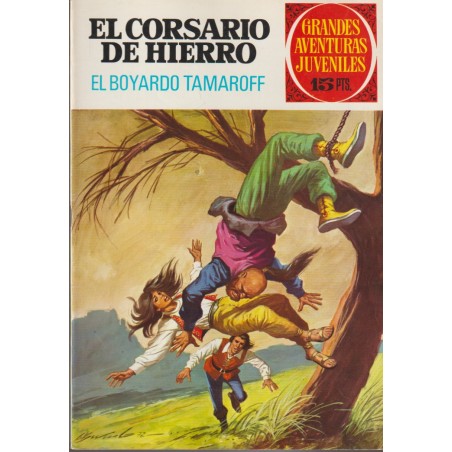 GRANDES AVENTURAS JUVENILES n. 37 EL CORSARIO DE HIERRO : EL BOYARDO TAMAROFF