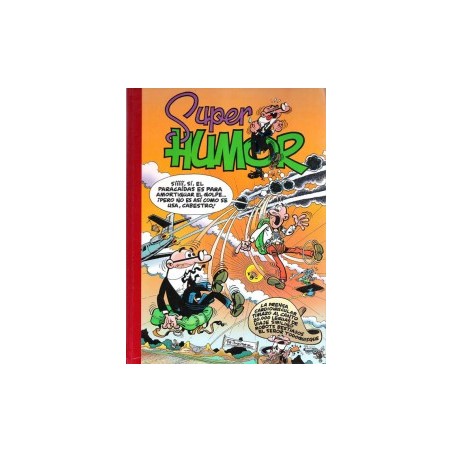 SUPER HUMOR Nº 25 EDICIONES B FORMATO GRANDE  : LA PRENSA CARDIOVASCULAR ,TIMAZO AL CANTO, 20.000 LEGUAS DE VIAJE SIBILINO ,ROBOTS BESTIAJOS,Y EL SEÑOR TODOQUISQUE