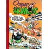SUPER HUMOR Nº 25 EDICIONES B FORMATO GRANDE  : LA PRENSA CARDIOVASCULAR ,TIMAZO AL CANTO, 20.000 LEGUAS DE VIAJE SIBILINO ,ROBOTS BESTIAJOS,Y EL SEÑOR TODOQUISQUE