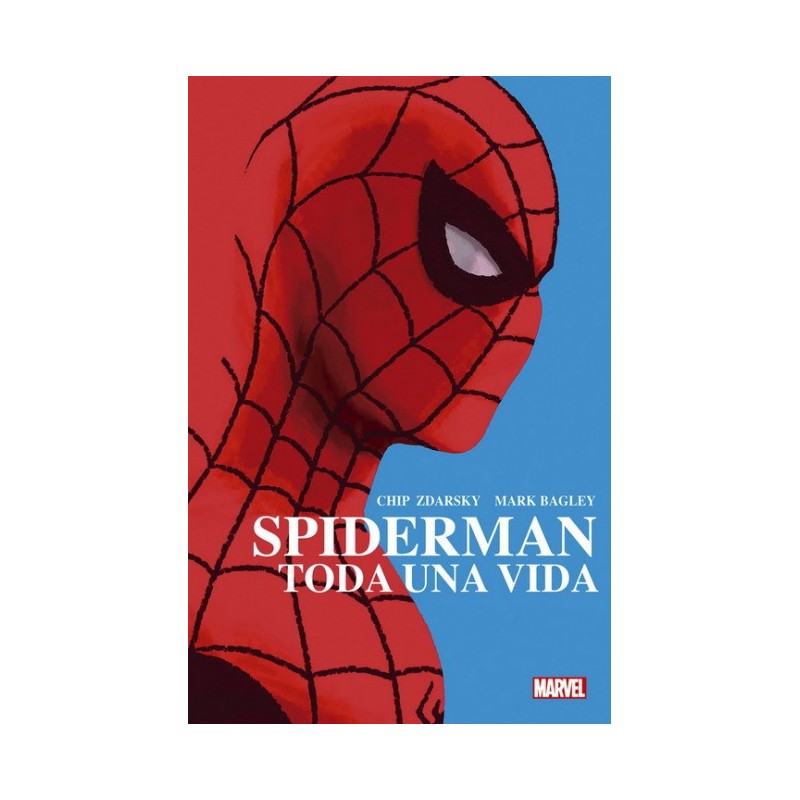 SPIDERMAN TODA UNA VIDA POR CHIP ZDARSKY