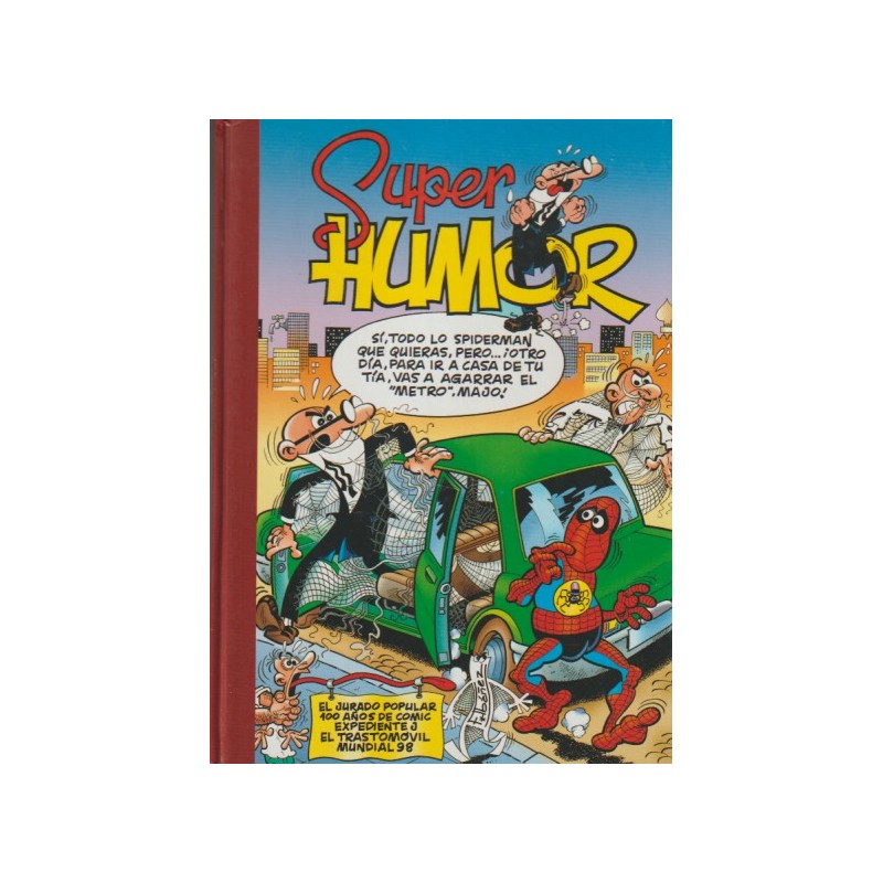 SUPER HUMOR Nº 28 EDICIONES B ( FORMATO GRANDE ) : EL JURADO POPULAR ,100 AÑOS DE COMIC ,EXPEDIENTE J , EL TRASTO MOVIL Y MUNDIAL 98