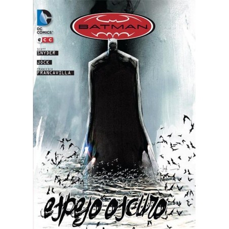 BATMAN DE SCOTT SNYDER VOL.2 ESPEJO OSCURO