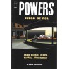 POWERS EDITORIAL PLANETA TOMOS 1 AL 4 : quien mato a retro girl ?, juego de rol , muertes insignificantes y supergrupo