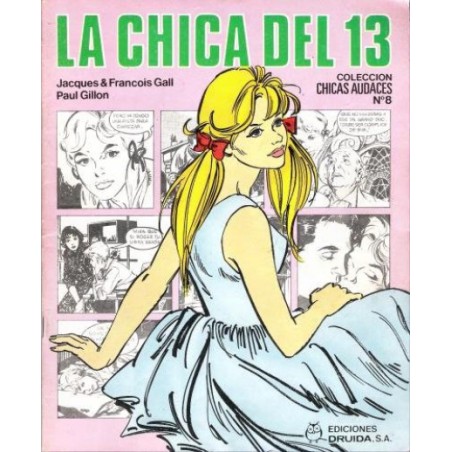 LA CHICA DEL 13 COLECCION CHICAS AUDACES Nº 8 POR PAUL GILLON