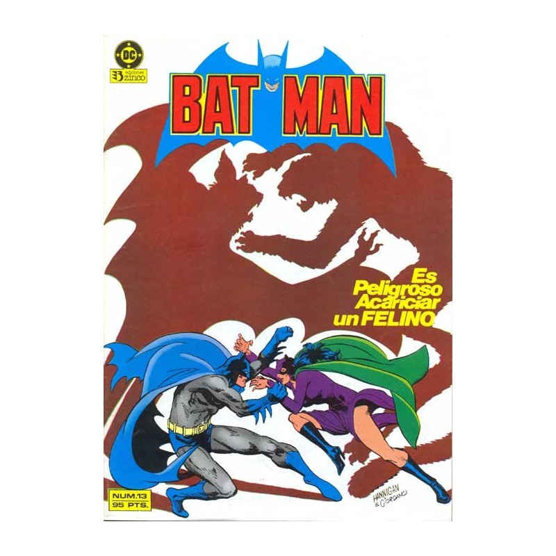 BATMAN VOL.1 ED.ZINCO Nº 13 ES PELIGROSO ACARICIAR UN FELINO