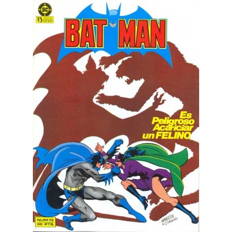 BATMAN VOL.1 ED.ZINCO Nº 13 ES PELIGROSO ACARICIAR UN FELINO