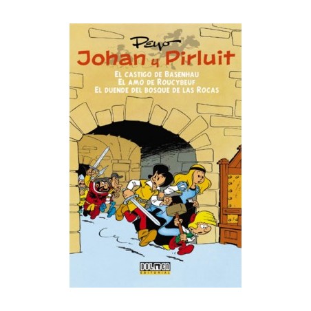 OHAN Y PIRLUIT INTEGRAL VOL.1 : EL CASTIGO DE BASENHAU , EL AMO DE ROUCYBEUF , EL DUENDE DEL BOSQUE DE LAS ROCAS