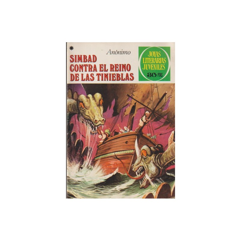 JOYAS LITERARIAS JUVENILES 1ª ED Nº 203 SIMBAD CONTRA EL REINO DE LAS TINIEBLAS