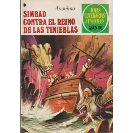 JOYAS LITERARIAS JUVENILES 1ª ED Nº 203 SIMBAD CONTRA EL REINO DE LAS TINIEBLAS
