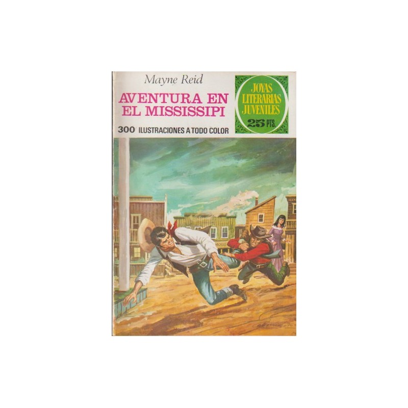 JOYAS LITERARIAS JUVENILES 1ª ED Nº 159 AVENTURA EN EL MISSISSIPI