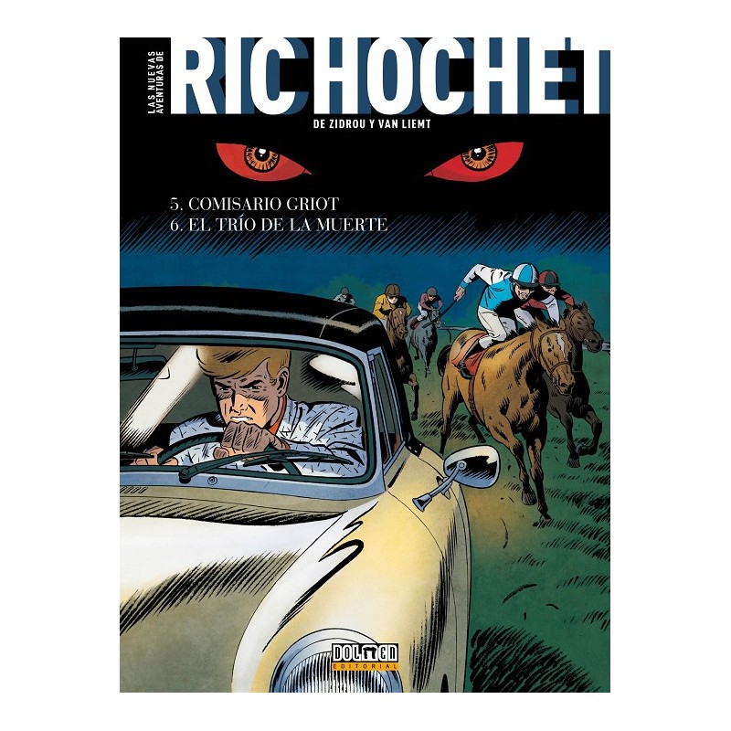 RIC HOCCHET Nº 3 LAS NUEVAS AVENTURAS : EL COMISARIO GRIOT Y EL TRIO DE LA MUERTE