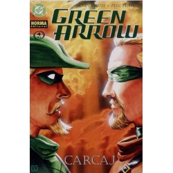 GREEN ARROW - CARCAJ Nº 1 A 5 ,COLECCION COMPLETA POR KEVIN SMITH