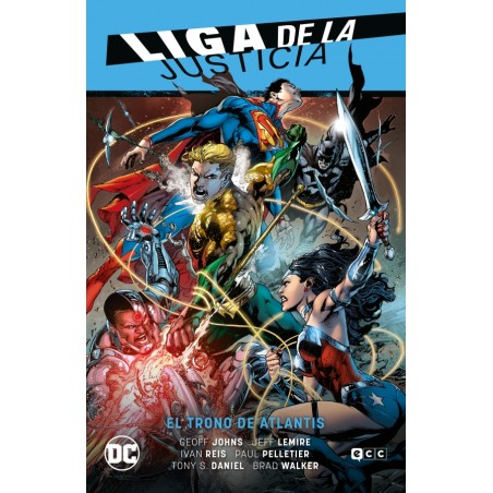 LIGA DE LA JUSTICIA VOL.3 EL TRONO DE ATLANTIS , LIGA DE LA JUSTICIA SAGA NUEVO UNIVERSO PARTE 3