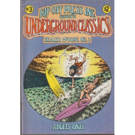 RIP OFF PRESS INC.PRESENTS UNDERGROUND CLASSICS DEALER McDOPE Nº 2 , USA, INGLES POR GILBERT SHELTON