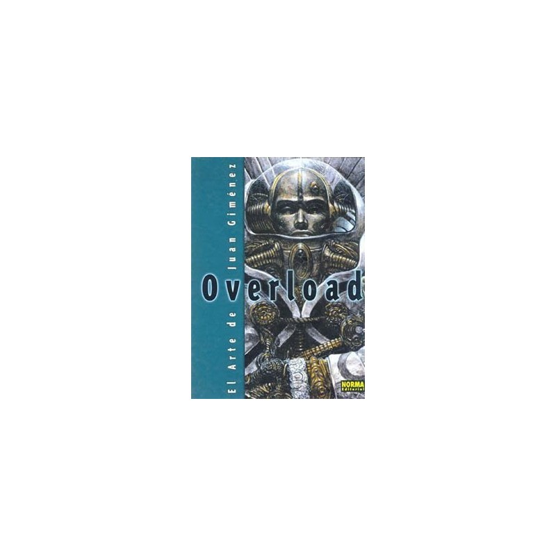 Overload, el arte de Juan Gimenez, 1998, Norma, primera edición