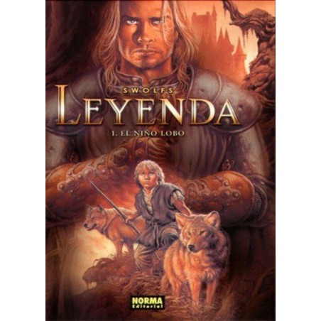 LEYENDA DE YVES SWOLFS VOL.1 A 4 , : EL NIÑO LOBO,BOSQUES PROFUNDOS , LA GRAN BATALLA,EL SEÑOR DE LOS SUEÑOS Y TIERRAS ALTAS POR YVES SWOLFS