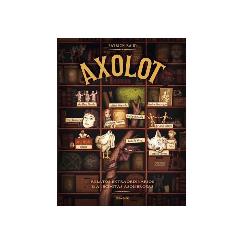 AXOLOT RELATOS EXTRAORDINARIOS & ANECDOTAS ASOMBROSAS