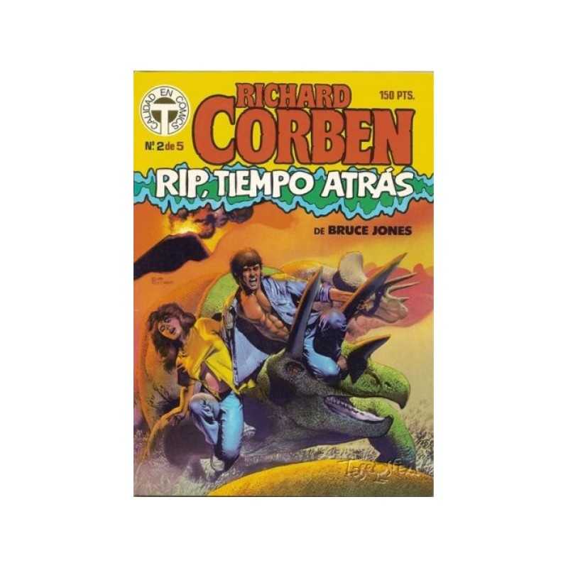 RIP TIEMPO ATRAS POR BRUCE JONES Y RICHARD CORBEN , COLECCION COMPLETA 5 COMICS