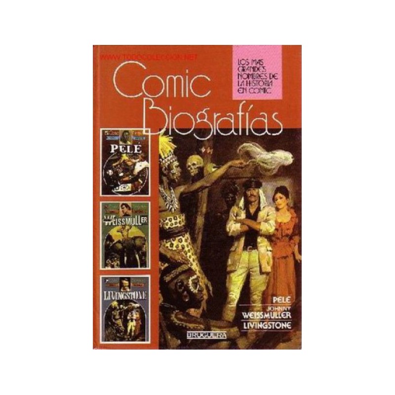 COMIC BIOGRAFIAS VOL.4 : PELE , JOHNY WEISMULLER Y LIVINGSTONE