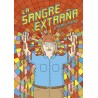 LA SANGRE EXTRAÑA POR SERGI PUYOL