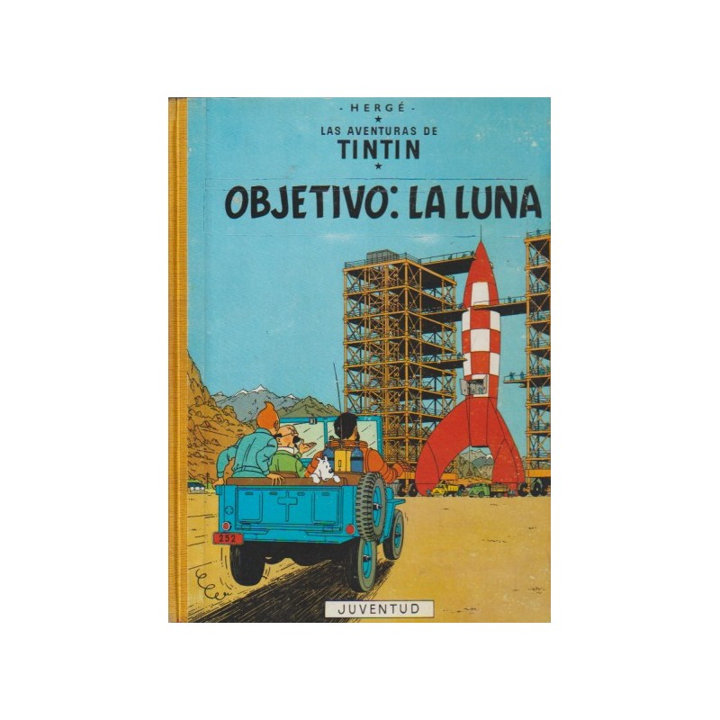 TINTIN OBJETIVO LA LUNA 2ª EDICION CCON LOMO O CANTO DE TELA , ABRIL 1964