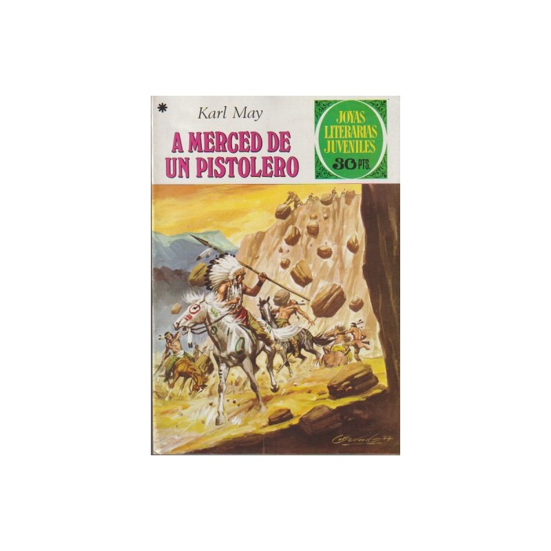 JOYAS LITERARIAS JUVENILES 1ª ED Nº 180 A MERCED DE UN PISTOLERO