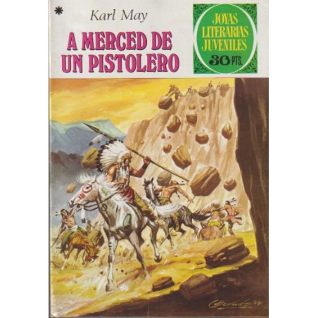 JOYAS LITERARIAS JUVENILES 1ª ED Nº 180 A MERCED DE UN PISTOLERO