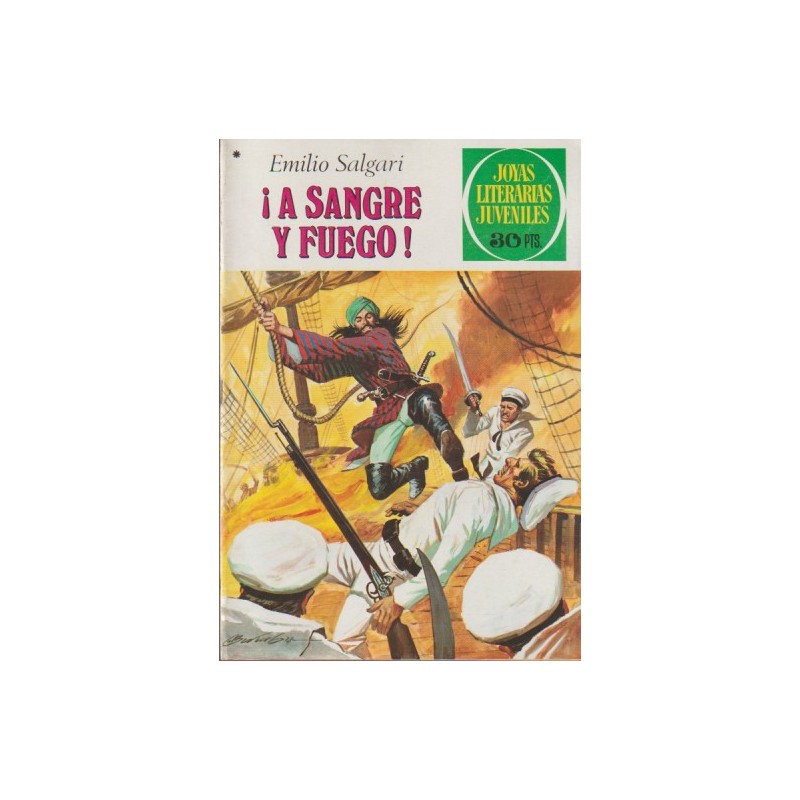 JOYAS LITERARIAS JUVENILES 1ª ED Nº197 A SANGRE Y FUEGO