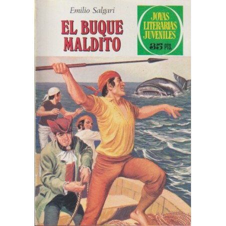 JOYAS LITERARIAS JUVENILES 1ª ED N 226 EL BUQUE MALDITO DE EMILIO SALGARI