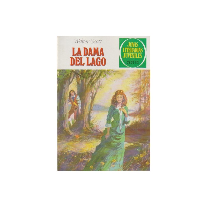 JOYAS LITERARIAS JUVENILES 1ª ED Nº 234 LA DAMA DEL LAGO